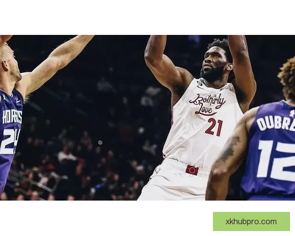 恩比德直言原因猜对方不想自己上场引发关注